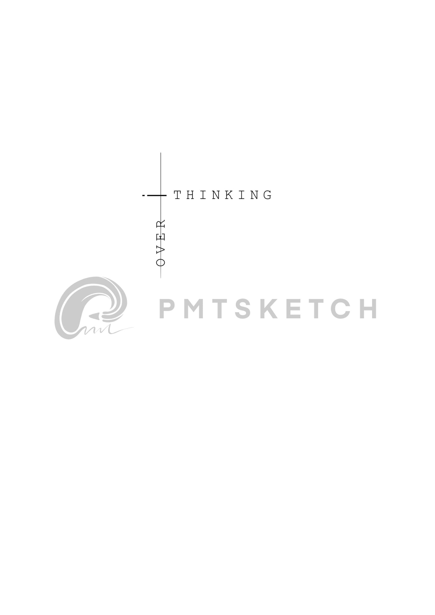 Over - Thinking