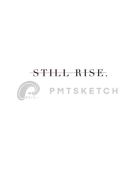 "Still Rise" / Red Line